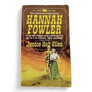 Hannah Fowler 1967 Janice Holt Giles 1st Edition Paperback American Frontier Vtg